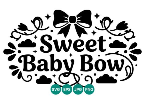 Sweet Baby Bow Decorative Calligraphy Graphics